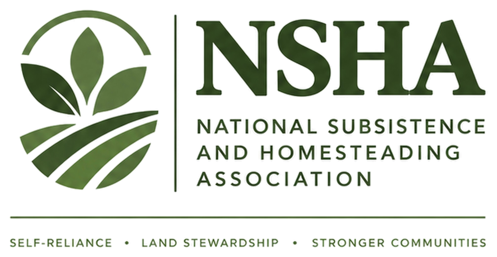 NSHA, National Subsistence and Homesteading Association. Self-reliance, land stewardship, stronger communities.